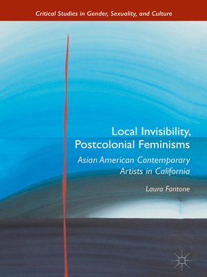 cover image of Local Invisibility, Postcolonial Feminisms